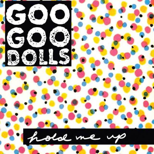 Goo Goo Dolls HOLD ME UP Album Cpver
