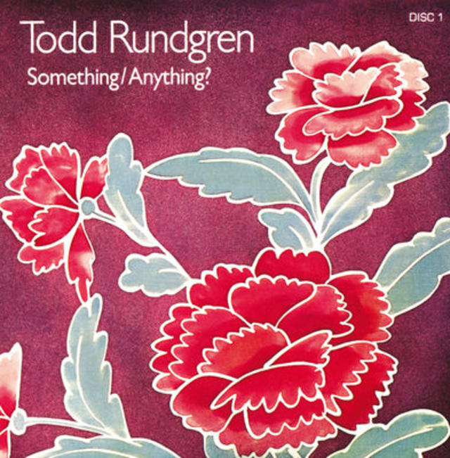 Make It a Double: Todd Rundgren, SOMETHING/ANYTHING?