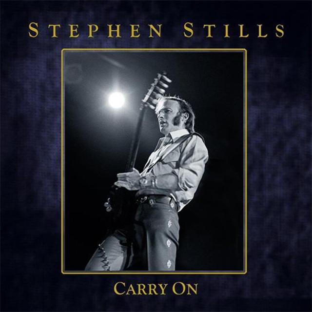 Now Available: Stephen Stills - Carry On 4-CD Box Set