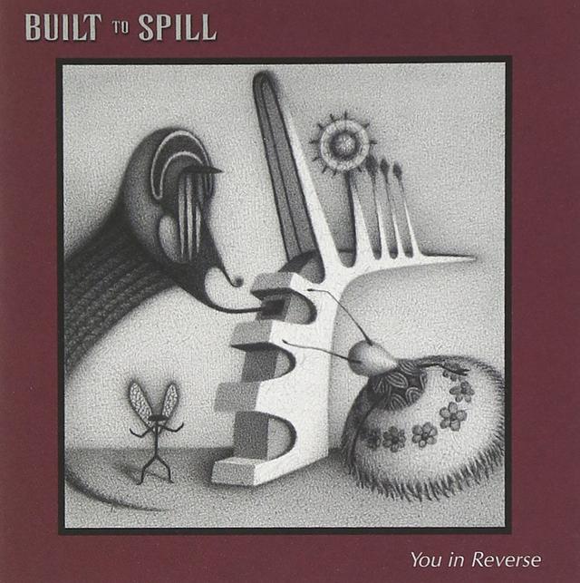 Happy 10th: Built to Spill, You in Reverse
