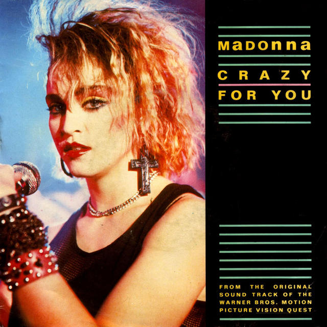 Once Upon a Time in the Top Spot: Madonna, “Crazy for You”