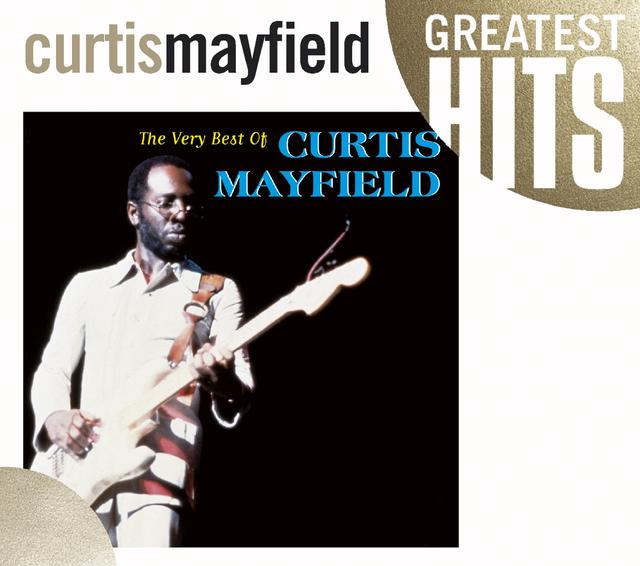 Curtis Mayfield, THE VERY BEST OF CURTIS MAYFIELD